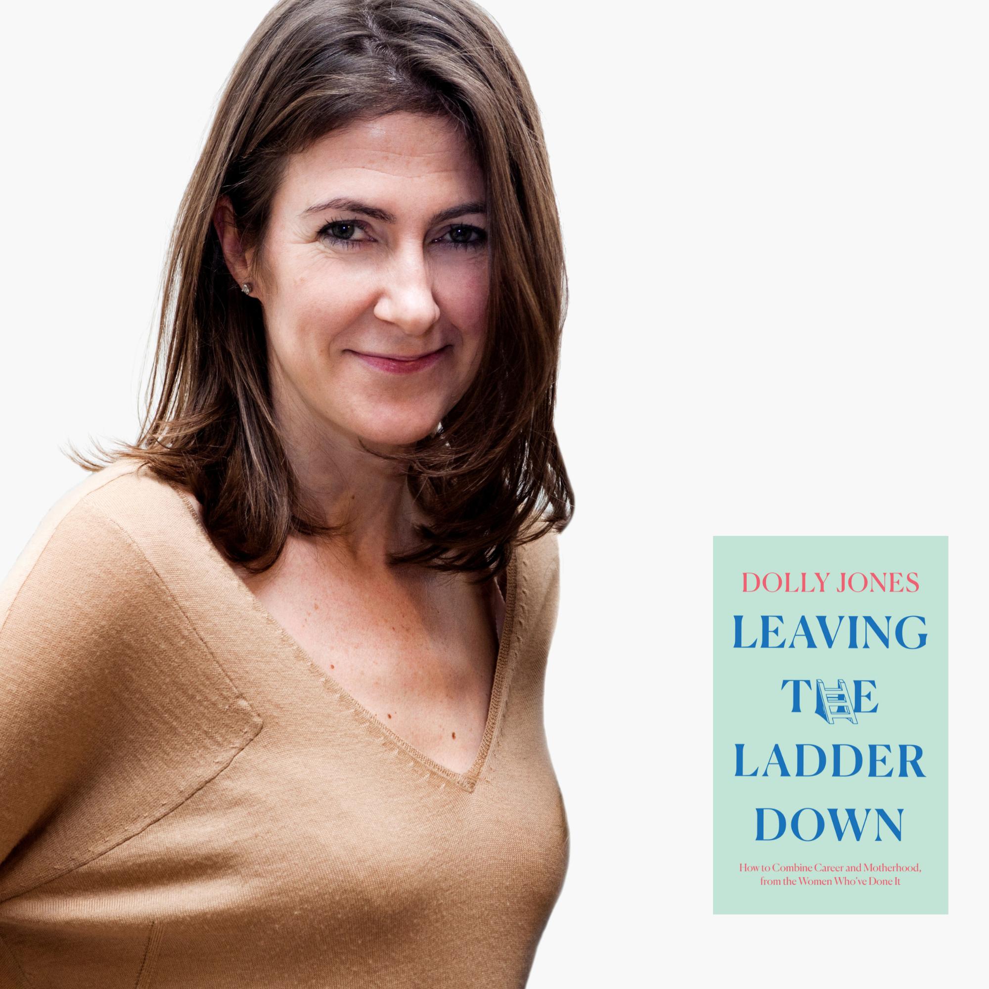 Dolly Jones and book jacket Leaving the Ladder Down