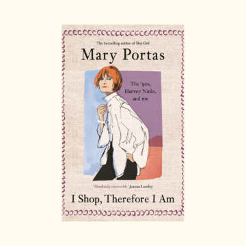 Mary Portas book jacket I Shop Therefore I Am