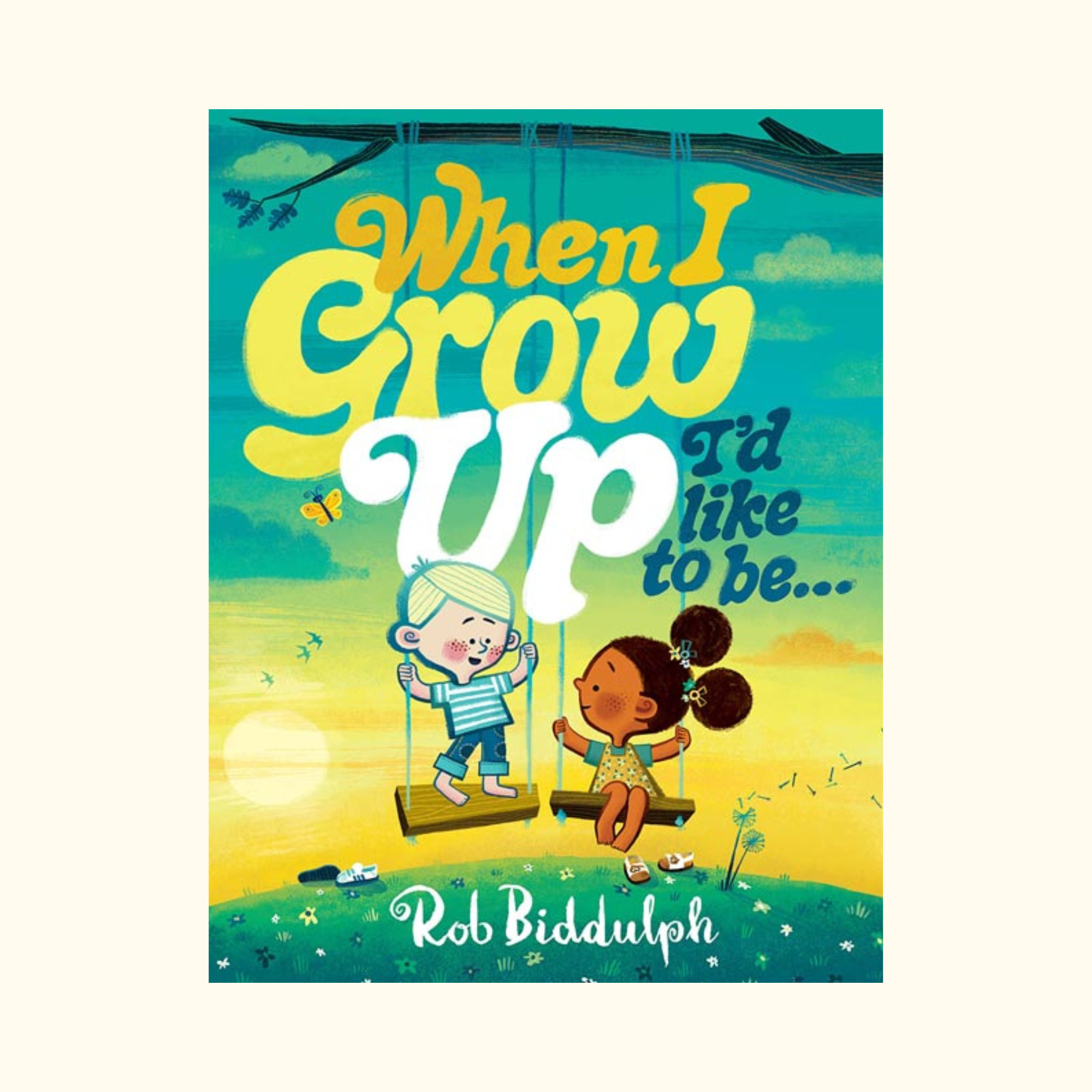 Rob Biddulph book jacket When I Grow up I'd Like to Be