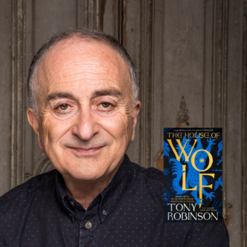 Sir Tony Robinson headshot and book jacket The House of Wolf